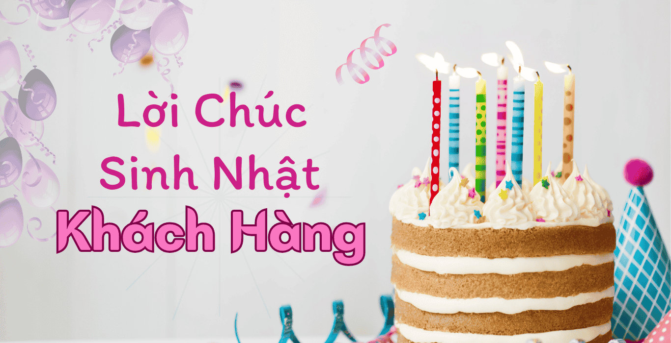 Lời Chúc Sinh Nhật Khách Hàng