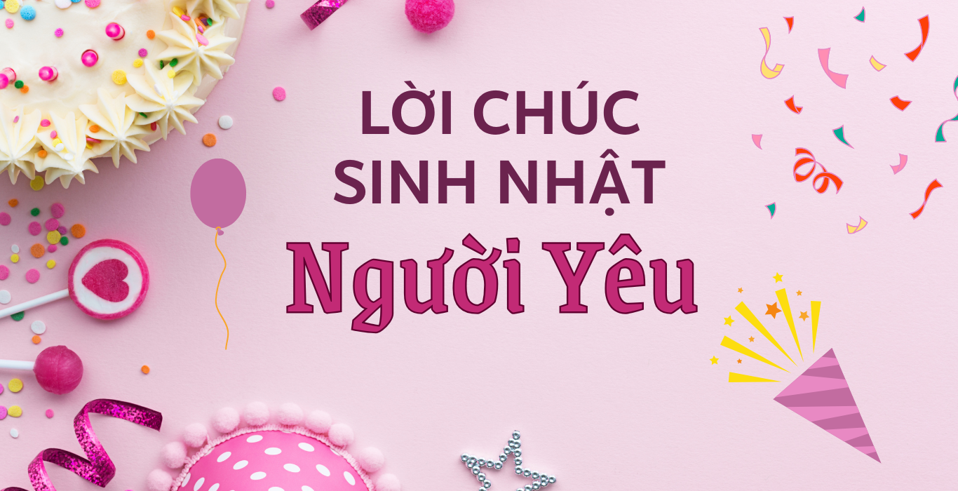 Lời Chúc Sinh Nhật Người Yêu