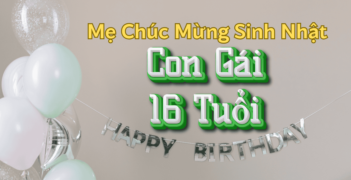 Mẹ Chúc Mừng Sinh Nhật Con Gái