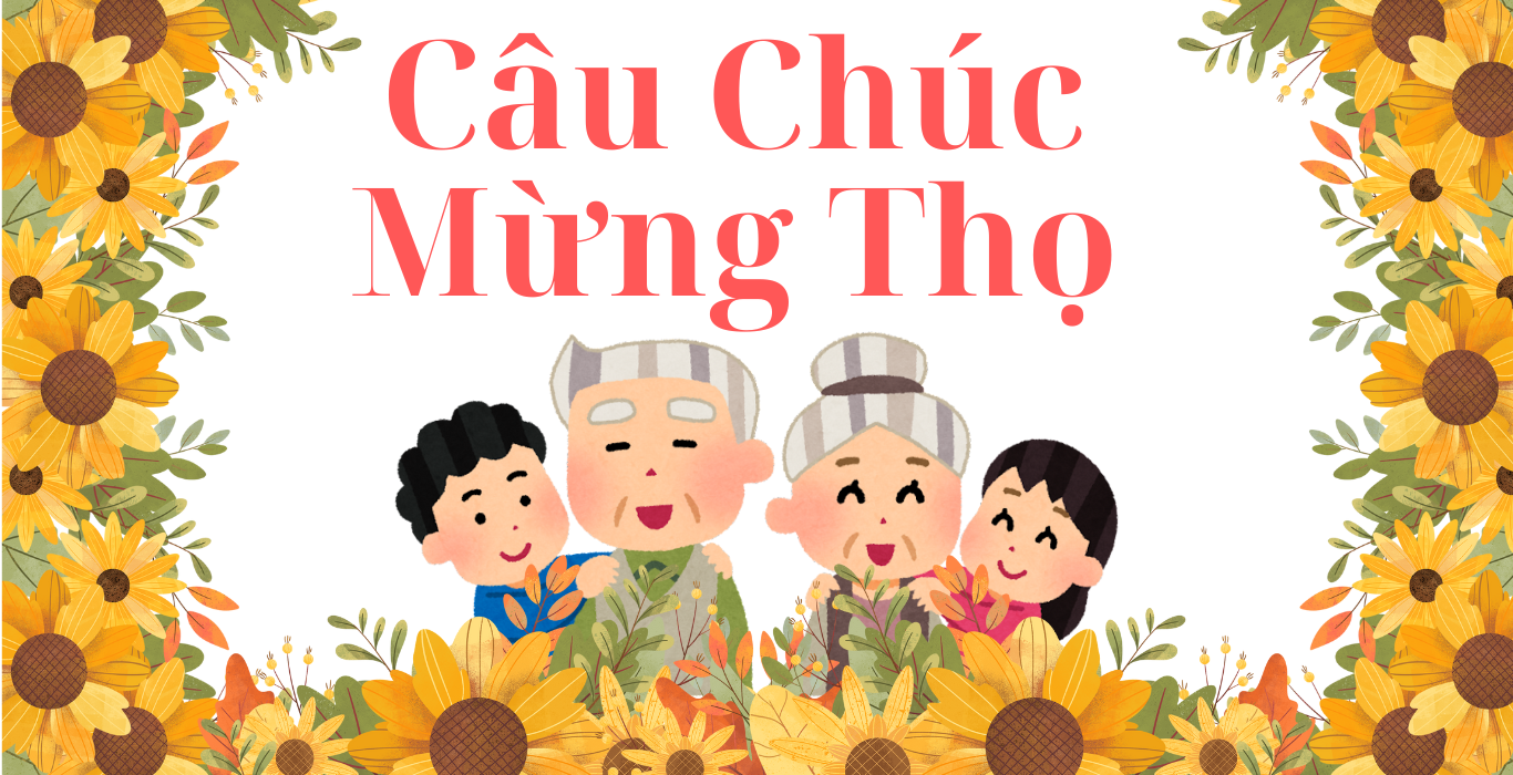 Câu Chúc Mừng Thọ