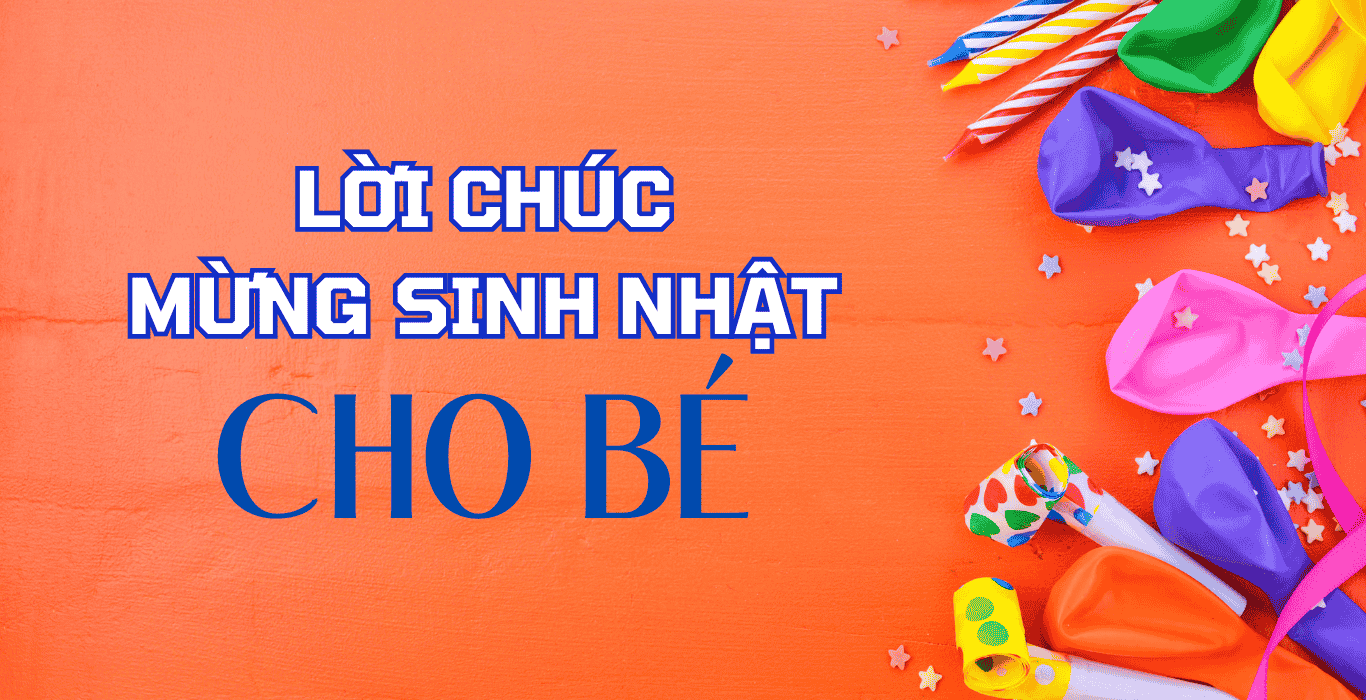 chúc mừng sinh nhật cho bé