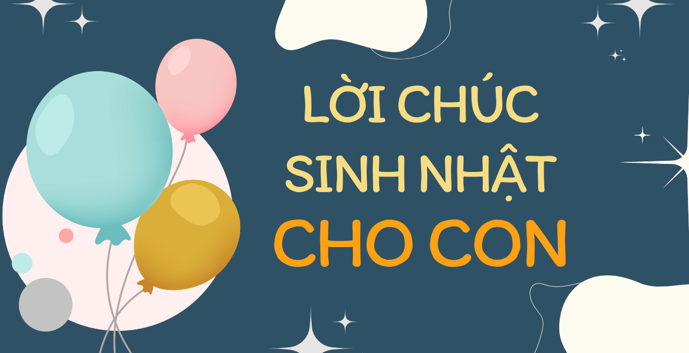 lời chúc sinh nhật cho con